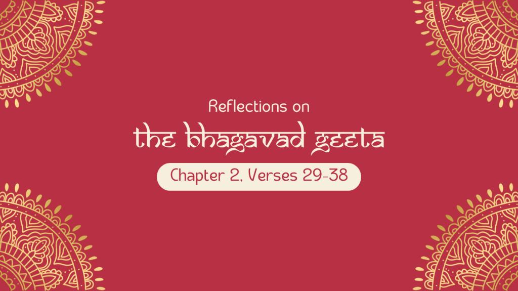 Bhagavad Geeta: Chapter 2, Verses 29-38